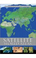 Satellite World Atlas: Updated Maps And Amazing Digital Images Of The Earth