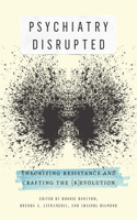 Psychiatry Disrupted