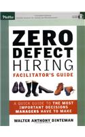Zero Defect Hiring Facilitator