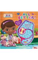 All Better!: Magic Stethoscope Storybook [With Stethoscope That Makes 4 Fun Sounds]