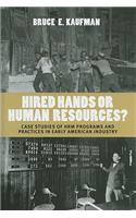 Hired Hands or Human Resources?
