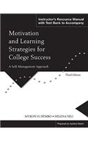 Motivation and Learning Strategies for College Success