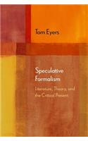 Speculative Formalism