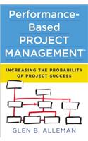 Performance-Based Project Management