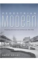 Pedestrian Modern