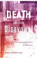 Death Beyond Disavowal