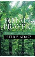 Total Prayer - Talking To God Is easy