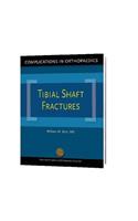 Complications in Orthopaedics: Tibial Shaft Fractures