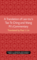 Translation of Lao-Tzu's Tao Te Ching and Wang Pi's Commentary: Volume 30