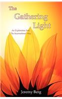 Gathering Light: An Exploration Into The Incarnational Way