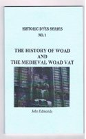 History of Woad and the Medieval Woad Vat