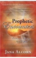 Prophetic Encounters