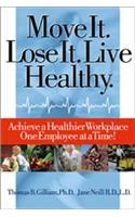 Move It. Lose It. Live Healthy.