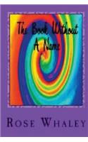 The Book Without a Name: You Read It You Name It