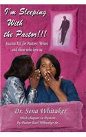 I'm Sleeping With The Pastor!