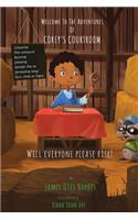 Welcome to the Adventures of Corey's Courtroom