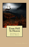 From Hell To Heaven