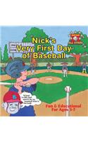 Nick's Very First Day of Baseball
