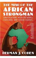 The Mind of the African Strongman