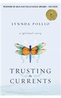 Trusting the Currents