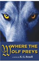 Where the Wolf Preys