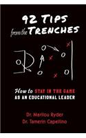92 Tips from the Trenches