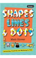 Shapes, Lines and Dots