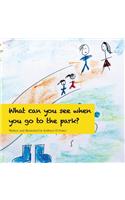What can you see when you go to the park?