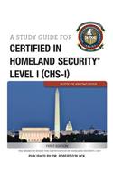 Certified in Homeland Security Level 1