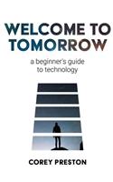 Welcome to Tomorrow