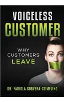Voiceless Customer