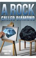 Rock Called Diamond