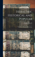 Heraldry, Historical and Popular