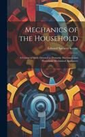 Mechanics of the Household