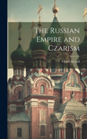 Russian Empire and Czarism