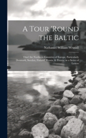 Tour 'round the Baltic