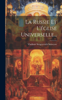 Russie Et L'église Universelle...