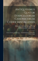 Antiquissimus Quator Evangeliorum Canonicorum Codex Sangallensis