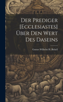 Prediger [Ecclesiastes] Über Den Wert Des Daseins