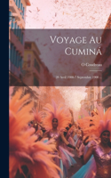 Voyage Au Cuminá