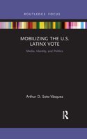 Mobilizing the U.S. Latinx Vote