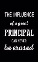 The Influence of A Great Principal Can Never Be Erased