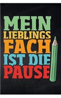 Mein Lieblingsfach ist die Pause: Notizbuch kariert für die Schule und den Alltag, für wichtige Notizen, Lernstoff oder als Tagebuch, ideal auch für To-Do-Listen, 120 Seiten, ca. DIN