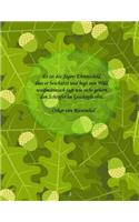 Es ist des Jägers Ehrenschild, dass er beschützt und hegt sein Wild, waidmännisch jagt wie sichs gehört, den Schöpfer im Geschöpfe ehrt. - Oskar von Riesenthal
