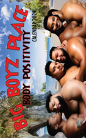 Big Boyz Place; Body Postivity