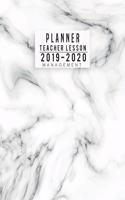 Teacher Lesson Planner 2019-2020 Management: Weekly Monthly Year Lesson Planning Time Management Academic Calendars and Planners for Teachers July 2019 - June 2020