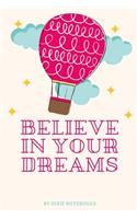 Believe In Your Dreams