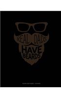 Real Dads Have Beards