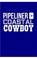 Pipeliner > Coastal Cowboy