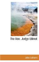 The Hon. Judge Wilmot